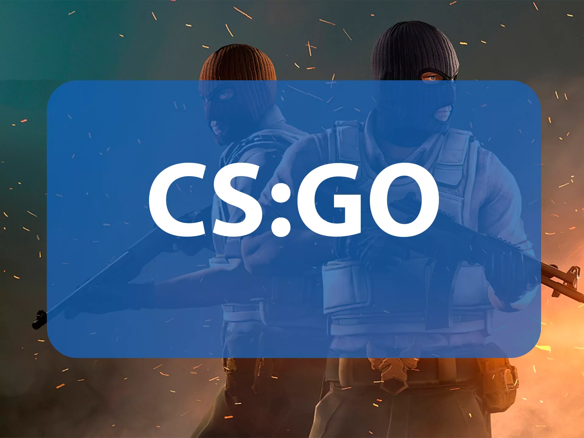 You can choose CS:GO for betting at Betcity.