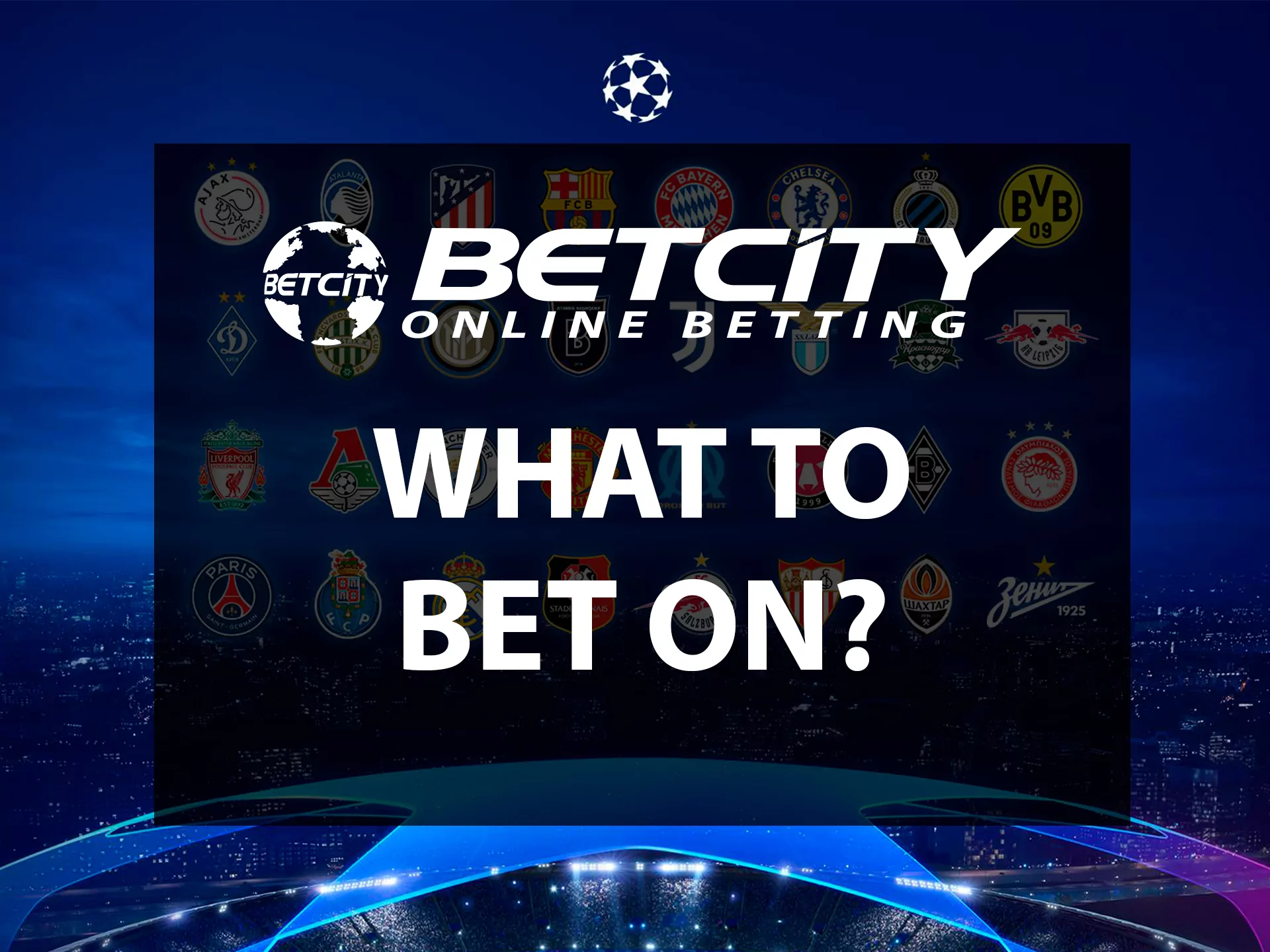 You can bet on every well-known football league at Betcity.